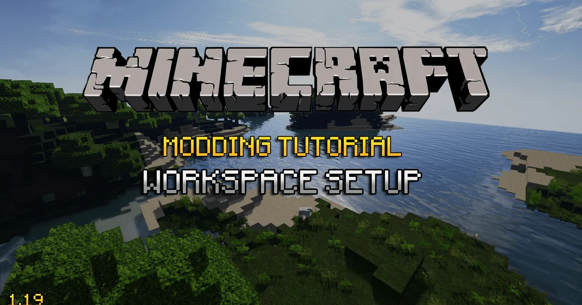 Workspace setup | Minecraft 1.19 | Shane Yu